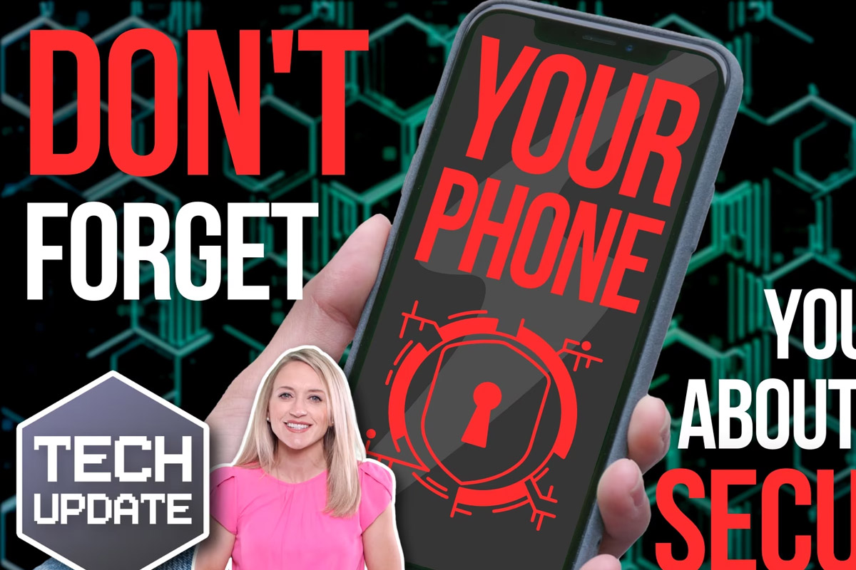 Don’t-forget-your-phone-when-you-think-about-cyber-security-image